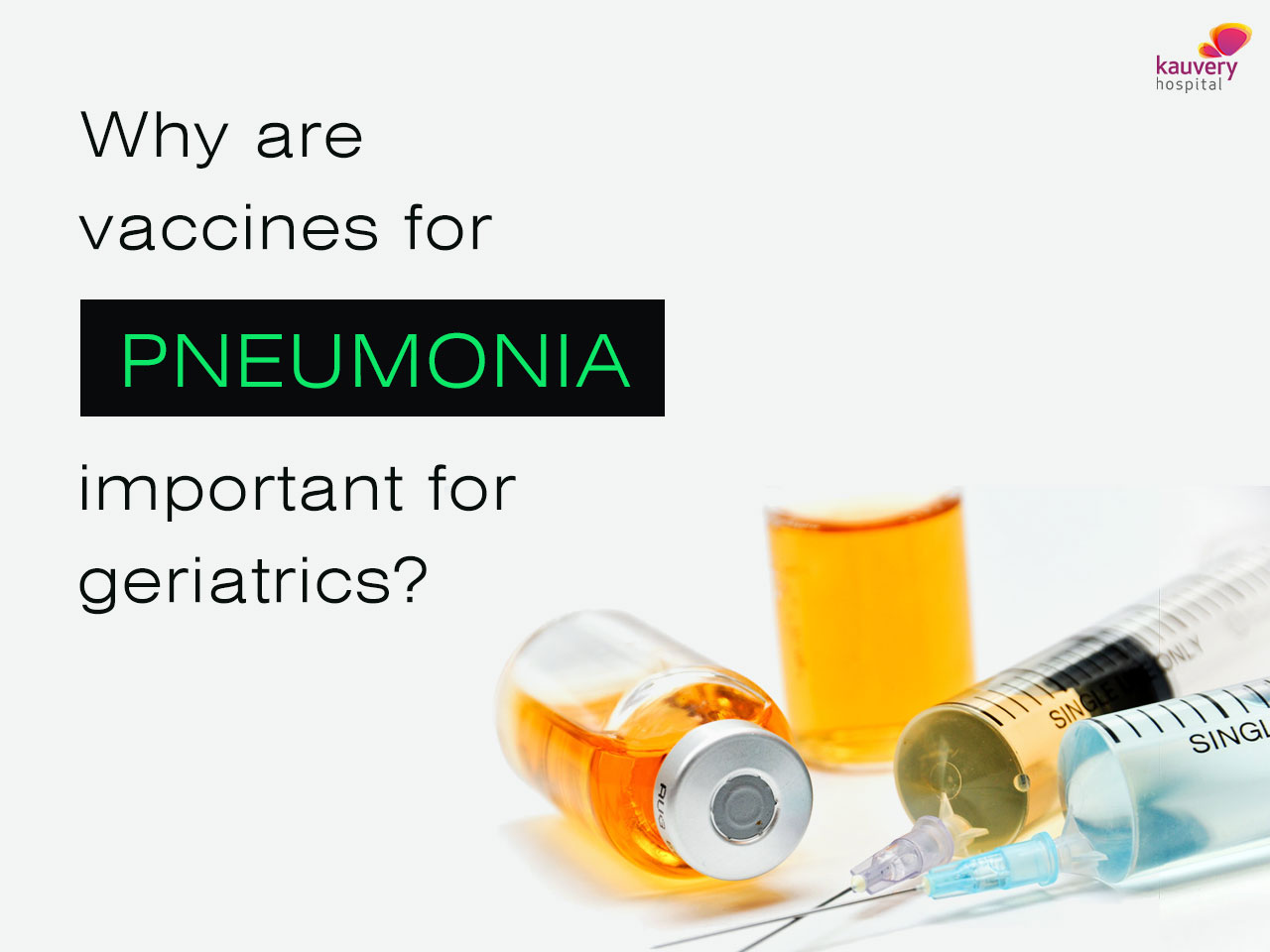 why-are-vaccines-for-pneumonia-important-for-geriatrics-kauvery-hospital