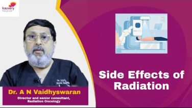 Side effects of Radiation ( Tamil ) | Kauvery Hospital