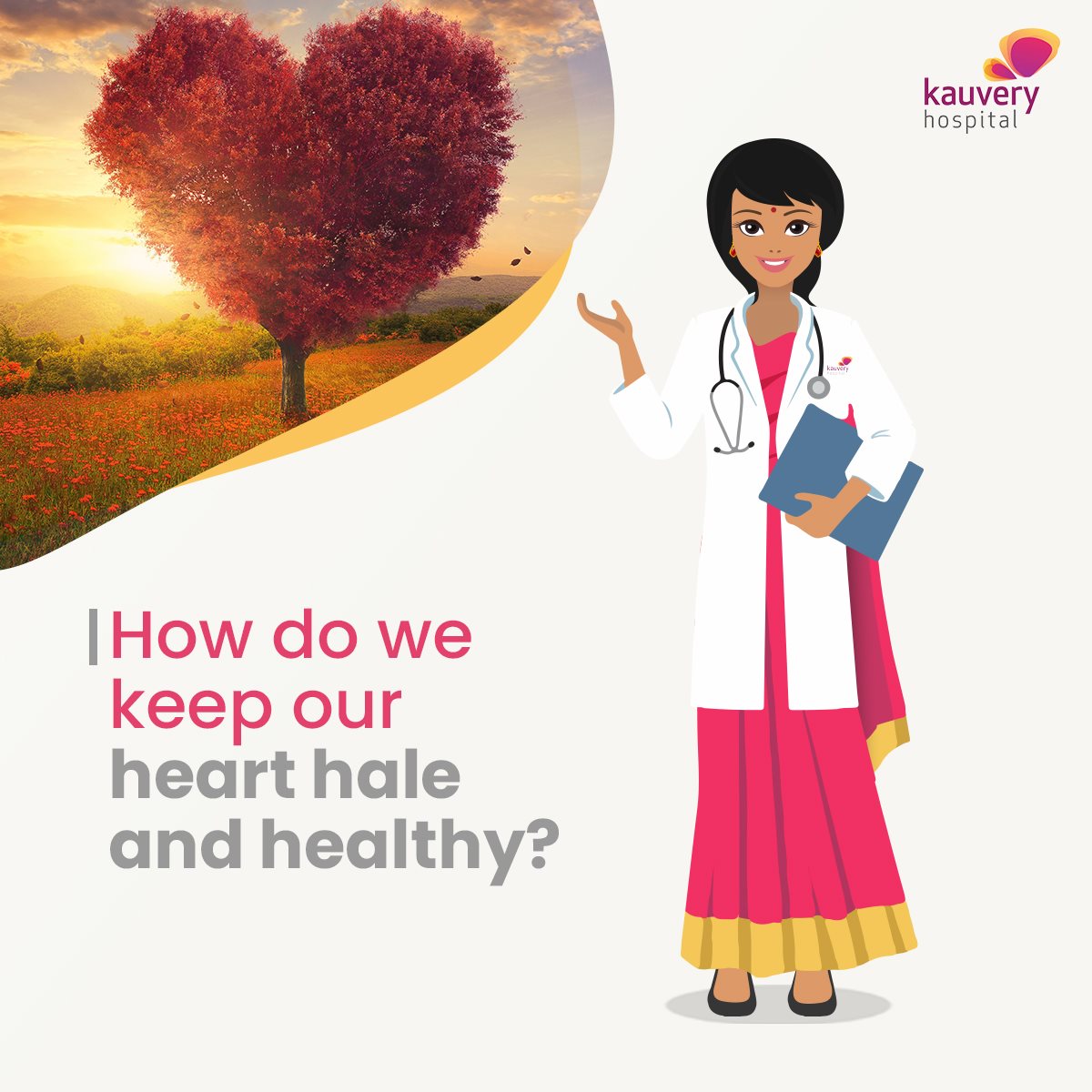 How do we keep our heart hale and Healthy? 