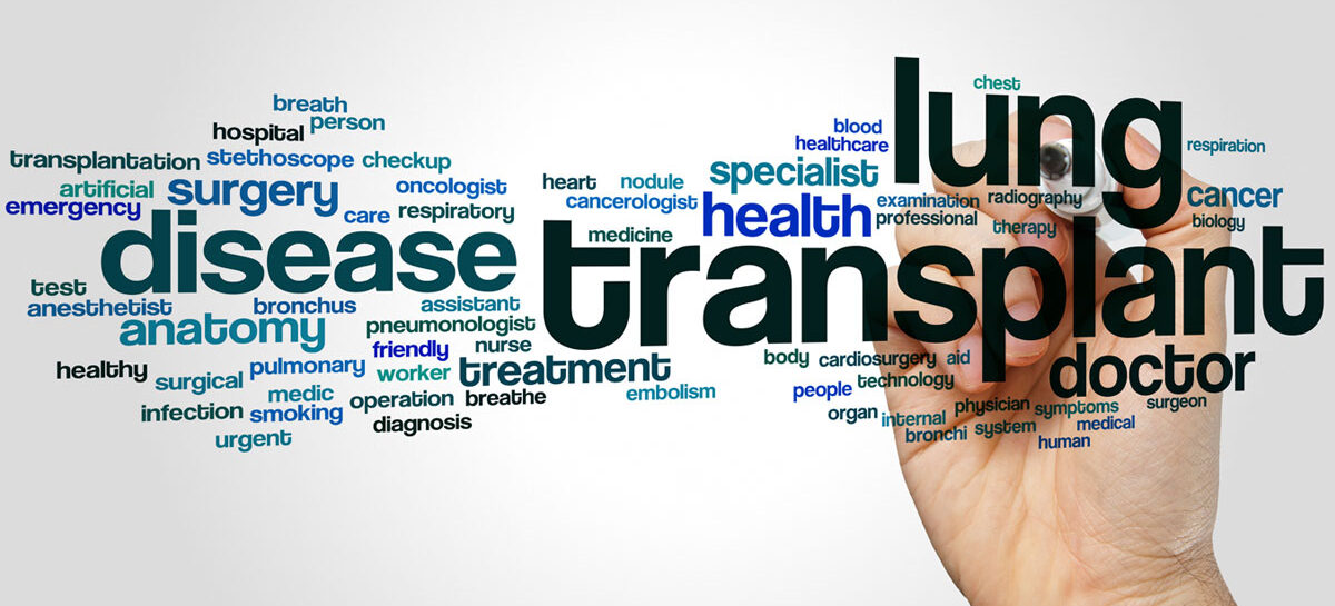 Lung Transplantation – Health Conditions for Lung Transplant and Types of Lung Transplants
