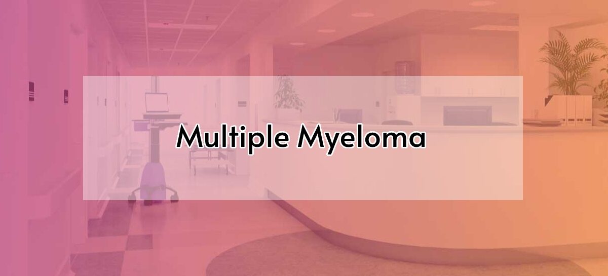 Multiple Myeloma